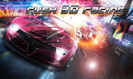 download Rush 3D racing apk